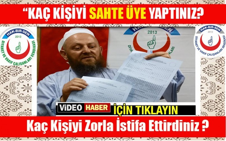 Hak Bir Sen’den,Sahte �yelik �ddias�