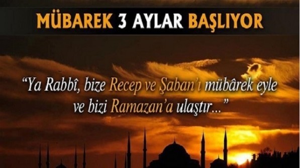 Receb ay�nda okunacak dualar